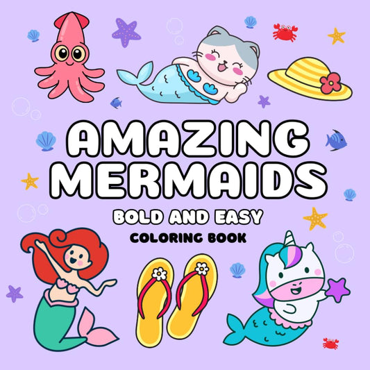 Amazing Mermaids Bold and Easy Coloring Book
