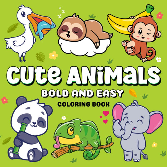 Cute Animals: Bold and Easy Coloring Book